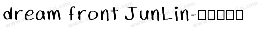 dream front JunLin字体转换